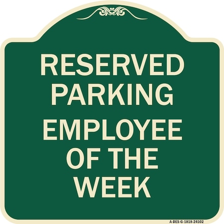 Signmission Employee of the Week Heavy-Gauge Aluminum Architectural Sign, 18" x 18", G-1818-24102 A-DES-G-1818-24102